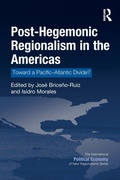 Cover: Post-Hegemonic Regionalism in the Americas - Routledge