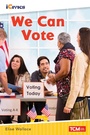 Cover: We Can Vote - Teacher Created Materials, Inc