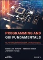 Cover: Programming and GUI Fundamentals - TCL-TK for Electronic Design Automation (EDA) - Wiley