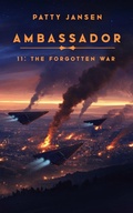Cover: Ambassador 11: The Forgotten War - Patty Jansen
