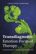 Cover: Transdiagnostic Emotion-Focused Therapy - American Psychological Association