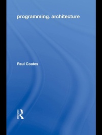 Enlarge image Cover: Programming.Architecture - Routledge