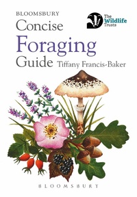 Abbildung von: Concise Foraging Guide - Bloomsbury Wildlife