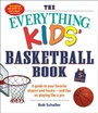 Cover: The Everything Kids' Basketball Book, 5th Edition - Everything