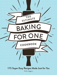 Enlarge image Cover: The Ultimate Baking for One Cookbook - Adams Media Corporation