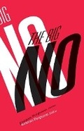 Cover: The Big No - University of Minnesota Press
