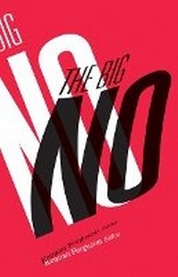 Enlarge image Cover: The Big No - University of Minnesota Press