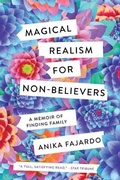 Cover: Magical Realism for Non-Believers - University of Minnesota Press