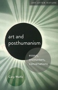Cover: Art and Posthumanism - University of Minnesota Press