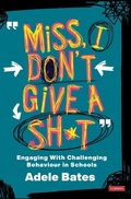 Cover: "Miss, I don't give a sh*t" - SAGE Publications Ltd