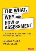Cover: The What, Why and How of Assessment - SAGE Publications Ltd