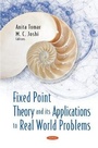 Cover: Fixed Point Theory and its Applications to Real World Problems - Nova Science Publishers Inc