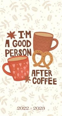 Abbildung von: Coffee 2022-23 2-Year Pocket Planner - Willow Creek Press Calendars