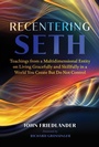 Cover: Recentering Seth - Bear & Company