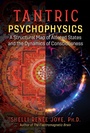 Cover: Tantric Psychophysics - Simon + Schuster LLC