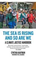 Cover: The Sea Is Rising and So Are We - PM Press