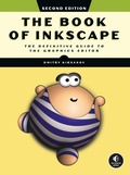 Cover: The Book of Inkscape, 2nd Edition - No Starch Press