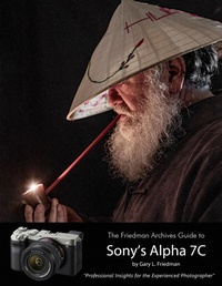 Abbildung von: The Friedman Archives Guide to Sony's Alpha 7C - Lulu.com