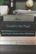 Cover: But, Couldn't I Do That? - Fishtail Publishing LLC