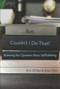 Enlarge image Cover: But, Couldn't I Do That? - Fishtail Publishing LLC