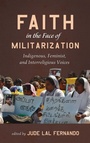 Cover: Faith in the Face of Militarization - Wipf & Stock Publishers