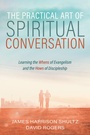 Cover: The Practical Art of Spiritual Conversation - Wipf and Stock Publishers