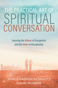 Cover: The Practical Art of Spiritual Conversation - Wipf and Stock Publishers