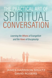 Enlarge image Cover: The Practical Art of Spiritual Conversation - Wipf and Stock Publishers