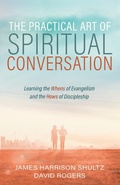 Cover: The Practical Art of Spiritual Conversation - Wipf & Stock Publishers