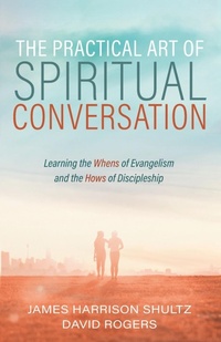 Enlarge image Cover: The Practical Art of Spiritual Conversation - Wipf & Stock Publishers