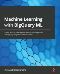 Abbildung von: Machine Learning with BigQuery ML - De Gruyter
