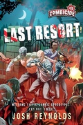 Cover: Last Resort (Zombicide, #1) - Aconyte Books