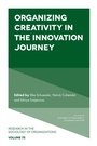 Cover: Organizing Creativity in the Innovation Journey - Emerald Publishing Limited