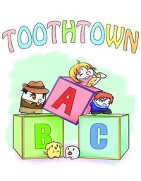 Enlarge image Cover: Toothtown ABCs - Prince of Pages, Inc.