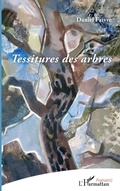 Cover: Tessitures des arbres - Po&eacute;sie(s)