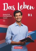 Cover: Das Leben - Deutsch als Fremdsprache - Allgemeine Ausgabe - B1: Gesamtband - Cornelsen Verlag