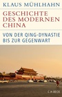 Bild: Geschichte des modernen China - C.H.BECK