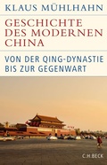 Abbildung von: Geschichte des modernen China - C.H.BECK