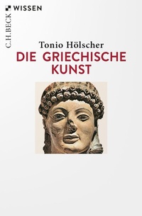 Abbildung von: Die griechische Kunst - C.H.BECK