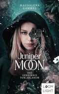 Cover: Juniper Moon 1: Das Geheimnis von Arcanum - Planet!