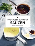 Cover: Das gro&szlig;e Buch der Saucen - Gr&auml;fe und Unzer