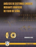 Cover: Analisis de sistemas lineales mediante graficos de flujo de senal - 978-987-23471-2-3