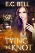 Cover: Tying the Knot (A Marie Jenner Mystery, #7) - A Marie Jenner Mystery