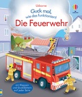Cover: Guck mal, wie das funktioniert! Die Feuerwehr - Usborne