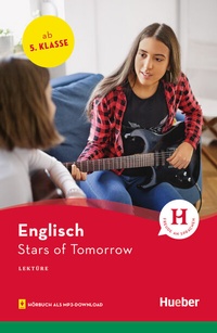 Enlarge image Cover: Stars of Tomorrow - Hueber Verlag