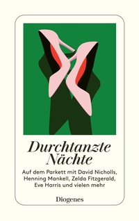 Abbildung von: Durchtanzte Nächte - Diogenes