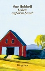 Cover: Leben auf dem Land - Diogenes