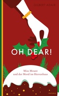 Cover: Oh dear! Miss Mount und der Mord im Herrenhaus - OKTOPUS bei Kampa