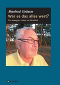 Cover: War es das alles wert? - tredition