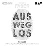 Cover: Ausweglos - Der Audio Verlag